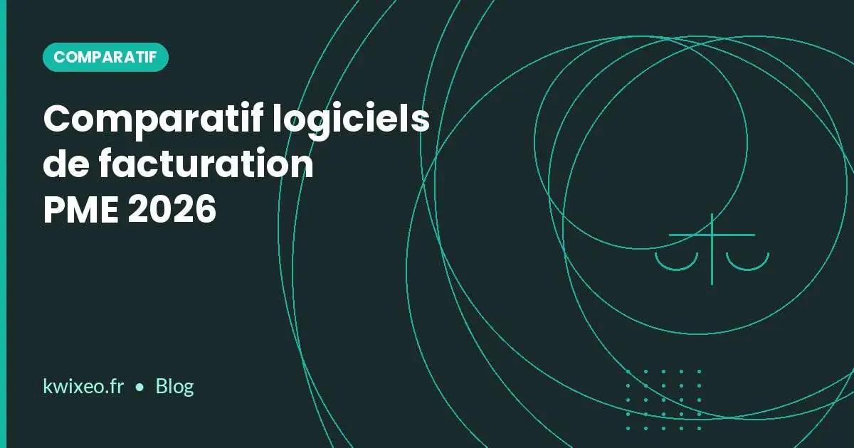 Comparatif logiciels de facturation PME 2026 : critères et solutions